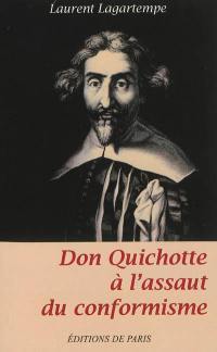 Don Quichotte à l'assaut du conformisme