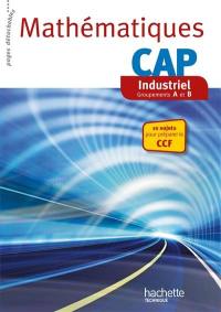 Mathématiques CAP industriel : groupements A et B