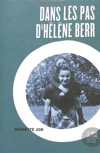 Dans les pas d'Hélène Berr : 1944-2008