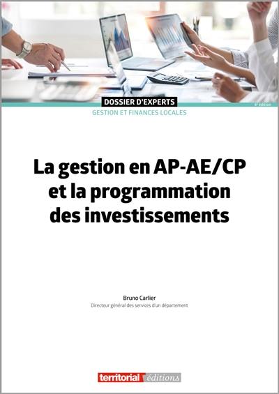 La gestion en AP-AE-CP et la programmation des investissements
