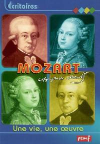 Mozart : une vie, une oeuvre