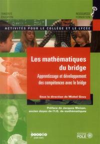 Les mathématiques du bridge : apprentissage et développement des compétences avec le bridge : activités pour le collège et le lycée
