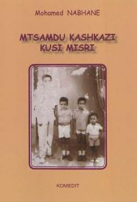 Mtsamdu Kashkazi, kusi Misri