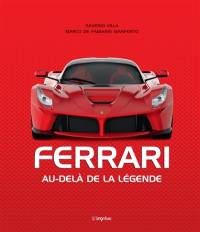 Ferrari : au-delà de la légende