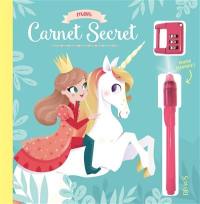 Mon carnet secret : licorne et princesse