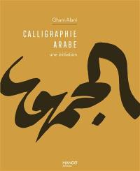 Calligraphie arabe : une initiation