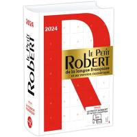 Le Petit Robert de la langue française 2024 : et sa version numérique