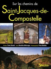 Sur les chemins de Saint-Jacques-de-Compostelle