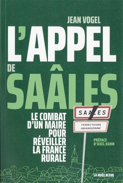 L'appel de Saâles : le combat d'un maire pour réveiller la France rurale