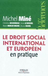 Le droit social international et européen en pratique