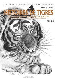 Histoires de tigres : les gardiens du royaume de Joséon. Vol. 2