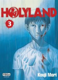 Holyland. Vol. 3