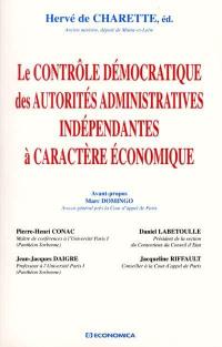 Le contrôle démocratique des autorités administratives indépendantes à caractère économique