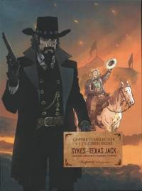 Sykes, Texas Jack : coffret collector