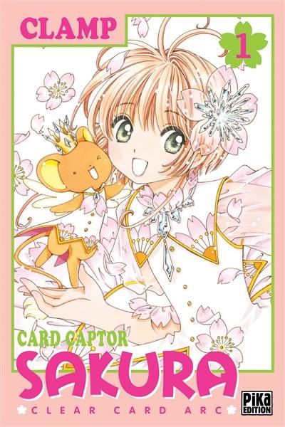 Card Captor Sakura : Clear Card Arc. Vol. 1