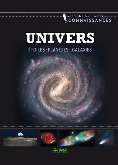 Univers : étoiles, planètes, galaxies