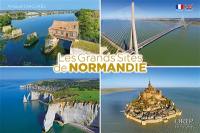 Les grands sites de Normandie. The great sites of Normandy