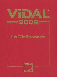 Vidal 2009 : le dictionnaire