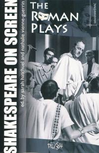 Shakespeare on screen : the roman plays