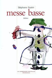 Messe basse : théâtre