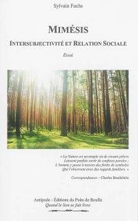 Mimésis : intersubjectivité et relation sociale