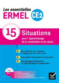 Les essentielles Ermel CE2 : 15 situations pour l'apprentissage de la numération et du calcul