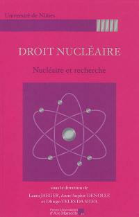 Droit nucléaire : nucléaire et recherche : journée d'étude du jeudi 10 octobre 2019