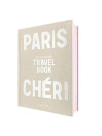 Paris chéri : travel book