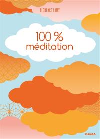 100 % méditation