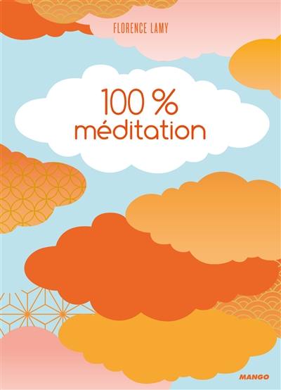 100 % méditation