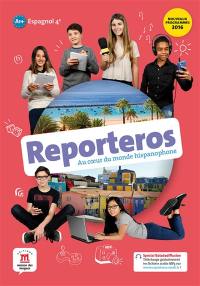 Reporteros, espagnol 4e, A1-A2 : au coeur du monde hispanophone