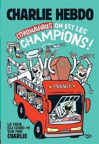 Charlie Hebdo, hors-série. Coronavirus : on est les champions !