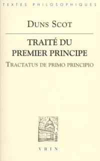 Traité du premier principe. Tractatus de primo principio