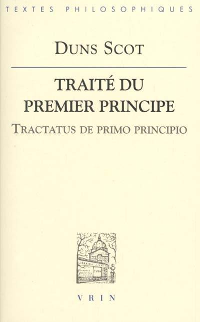 Traité du premier principe. Tractatus de primo principio