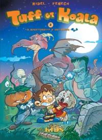 Tuff et Koala. Vol. 2. La maxi trouille d'Halloween