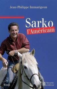 Sarko l'Américain