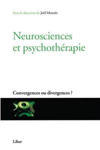 Neurosciences et psychothérapie : convergences ou divergences?