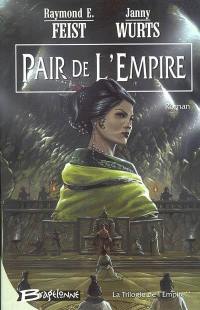 La trilogie de l'empire. Vol. 2. Pair de l'empire