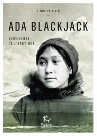 Ada Blackjack : survivante de l'Arctique