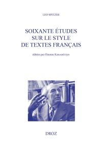 Soixante études sur le style de textes français