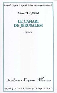 Le canari de Jérusalem