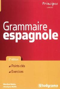 Grammaire espagnole : points clés, exercices