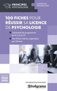 100 fiches pour réussir sa licence de psychologie : 2024-2025