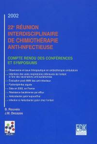 22e Réunion interdisciplinaire de chimiothérapie anti-infectieuse : compte rendu des conférences et symposiums