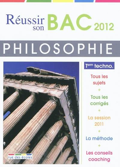 Philosophie, terminales séries technologiques : bac 2012