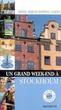 Un grand week-end à Stockholm
