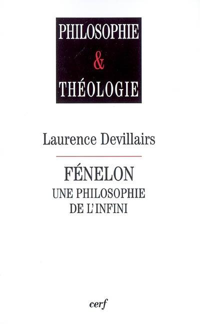 Fénelon, une philosophie de l'infini