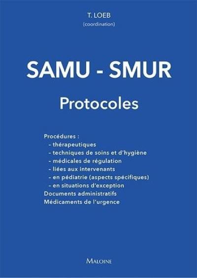 SAMU-SMUR : les protocoles