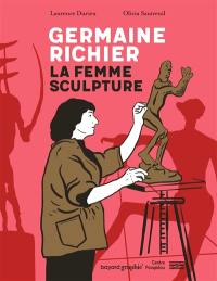 Germaine Richier : la femme sculpture