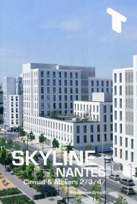 Skyline, Nantes : Cirmad & Ateliers 2, 3, 4